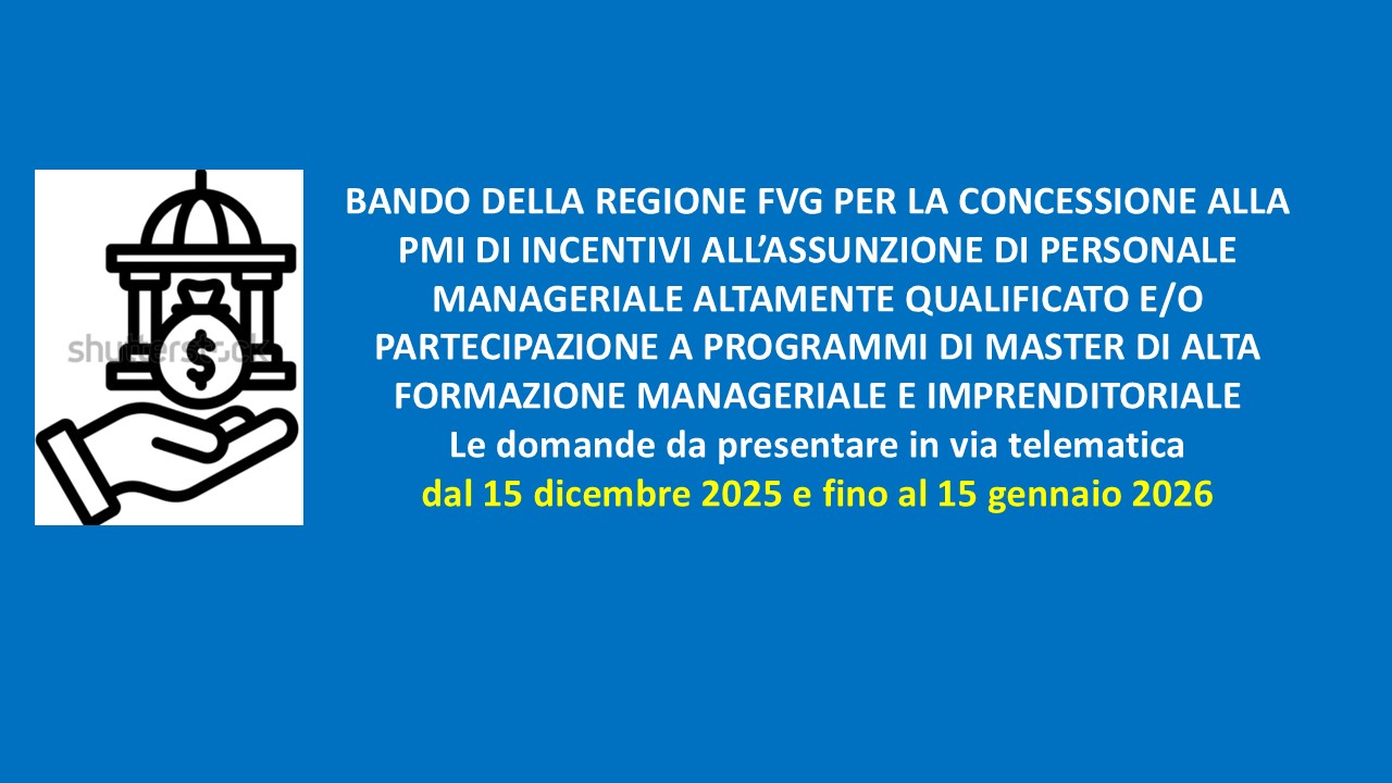 BANDO INCENTIVI PER ASSUNZIONE DI PERSONALE MANAGERIALE - scadenza 15.01.2026